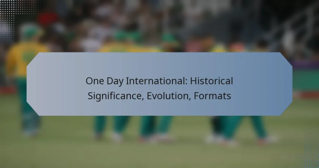 One Day International: Historical Significance, Evolution, Formats