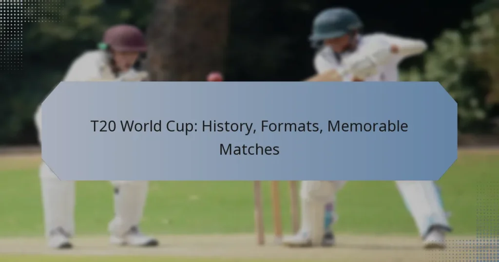 T20 World Cup: History, Formats, Memorable Matches