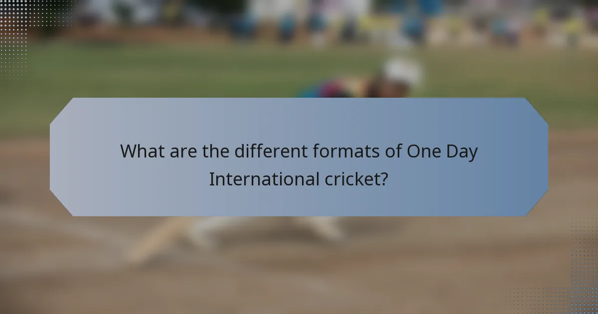 What are the different formats of One Day International cricket?