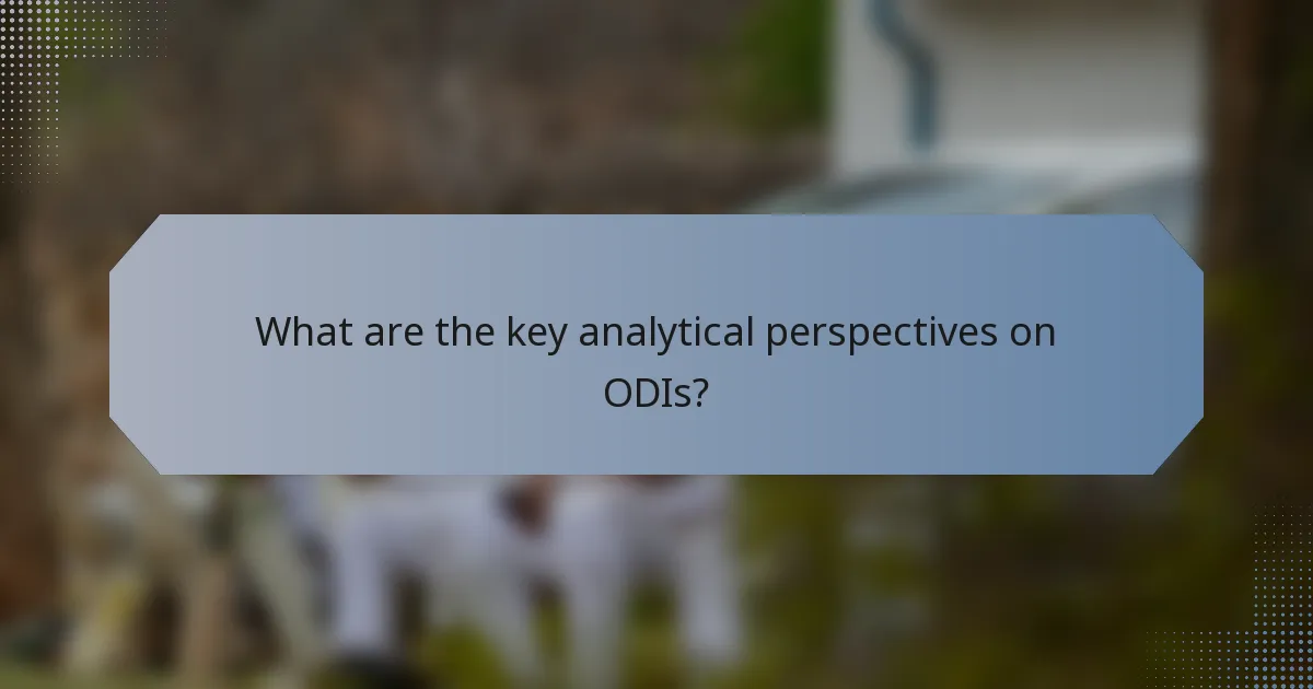 What are the key analytical perspectives on ODIs?