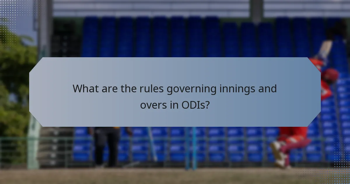 What are the rules governing innings and overs in ODIs?