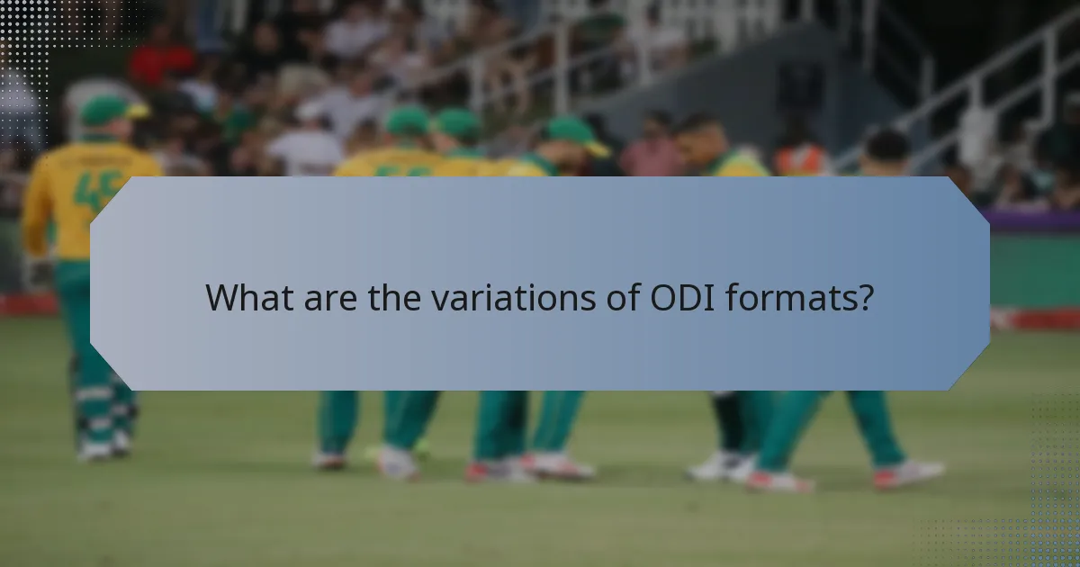 What are the variations of ODI formats?