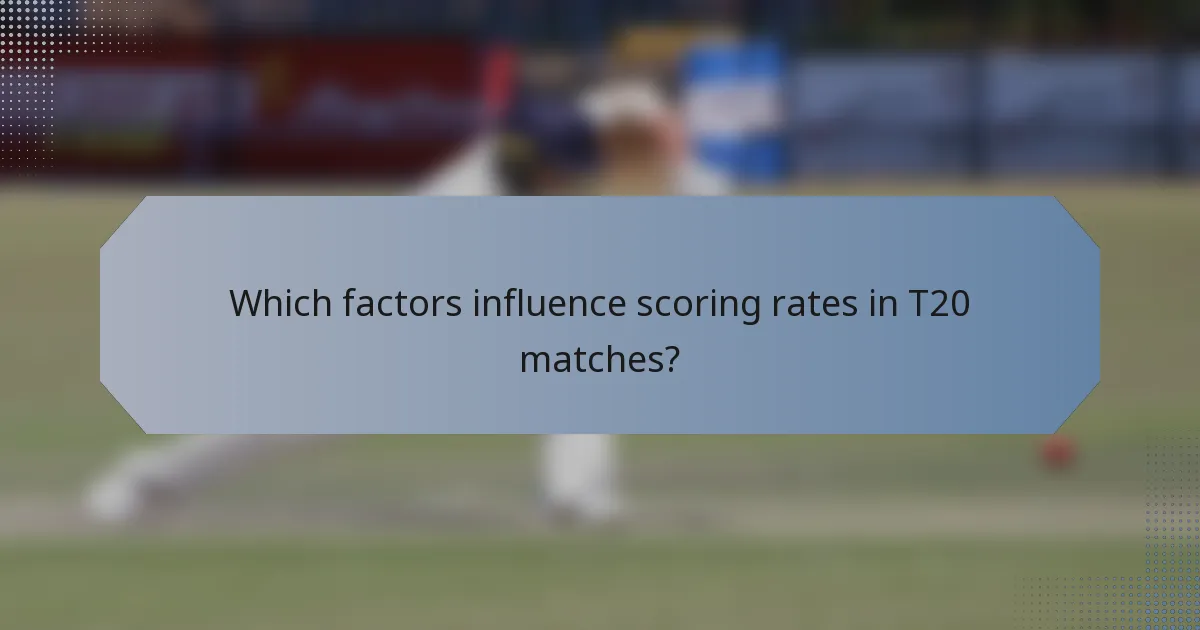 Which factors influence scoring rates in T20 matches?